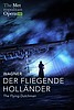 Wagner’s ‘The Flying Dutchman’ chronicles doomed sea captain