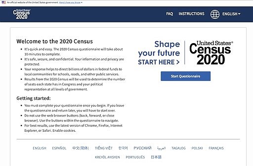 This photo provided by the U.S. Census 2020, shows the homepage of the United States' Census 2020 website on Tuesday, March 10, 2020. The 2020 census is off and running for much of America now. The U.S. Census Bureau made a soft launch of the 2020 census website on Monday, March 9 making its form available online. On Thursday, March 12 the Census Bureau will begin mailing out notices far and wide. (U.S. Census via AP)