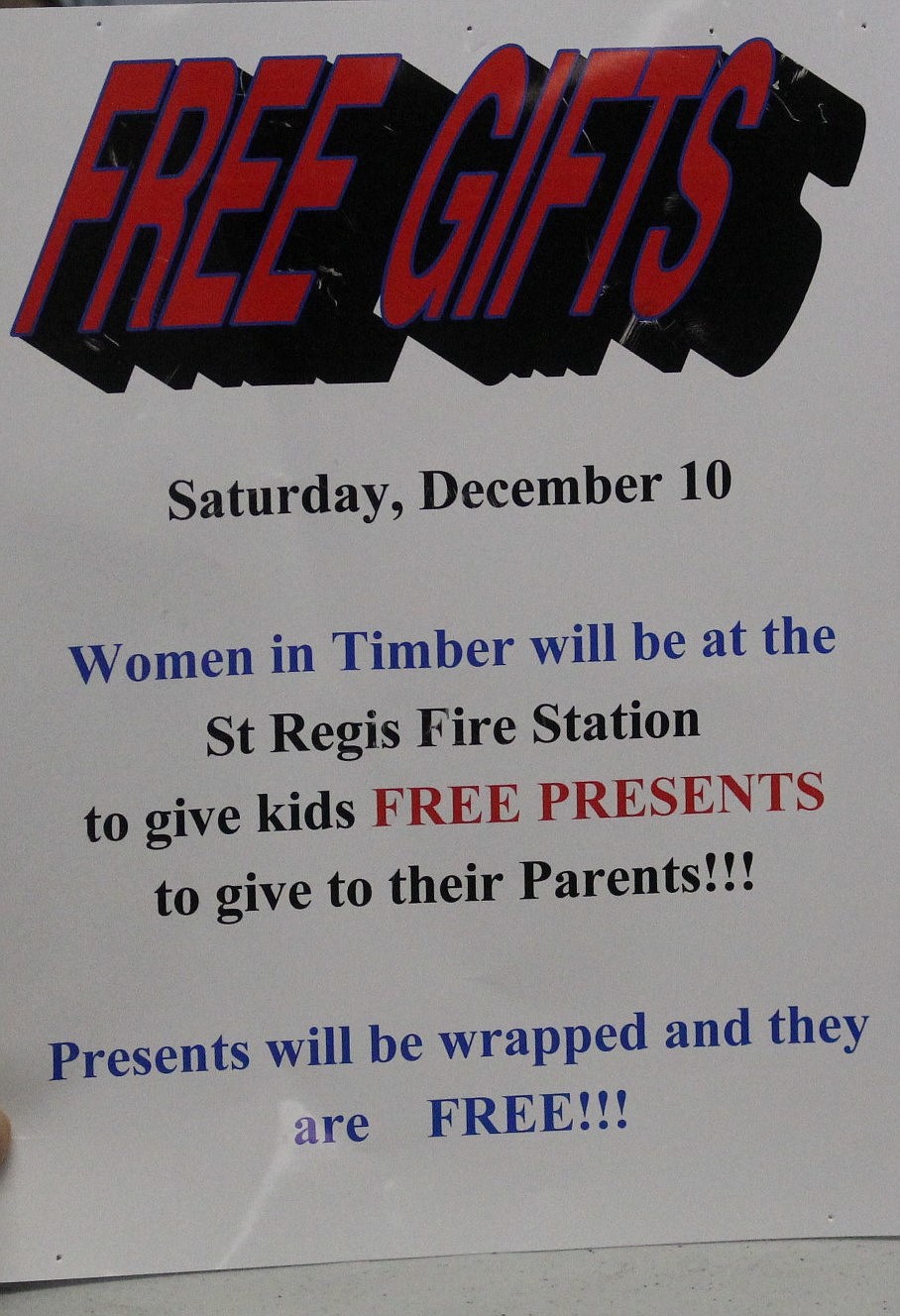 Someone created flyers stating the Parent&#146;s Gift Table event held by Superior&#146;s Women in Timber, was to be held at the St. Regis fire house. The event was actually held in Superior. The creator of the flyers is unknown. (Photo by Kathleen Woodford/Mineral Independent).