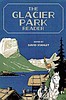 New Glacier Park reader book gathers stories of the storied land