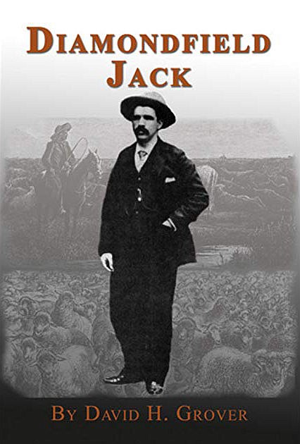GOODREADS
Jackson Lee &#147;Diamondfield Jack&#148; Davis (1864-1949).