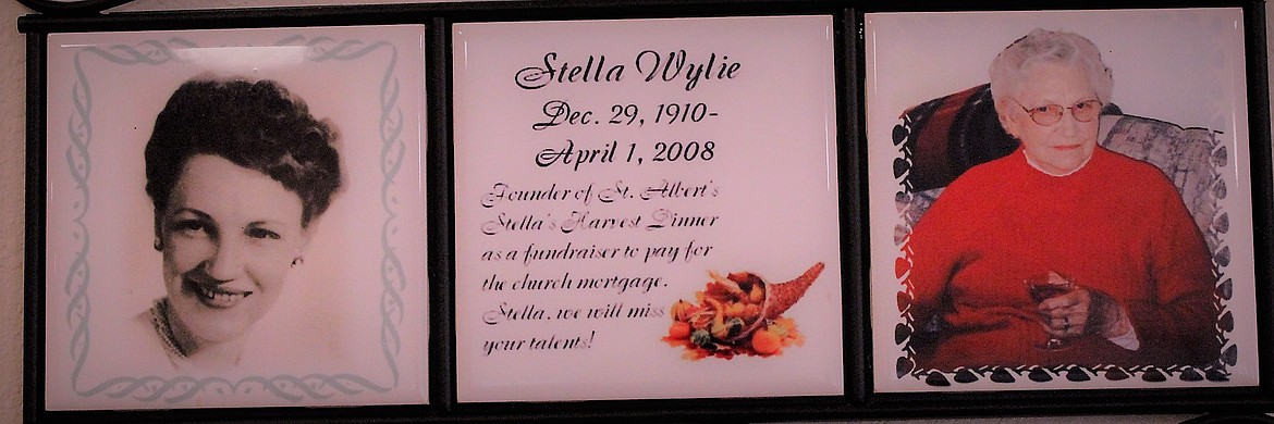 STELLA WYLIE started the annual Harvest Dinner 19 years ago as a fundraiser for the St. Albert the Great Catholic Church in Alberton. There is a plaque on the wall in the dining area in her honor.