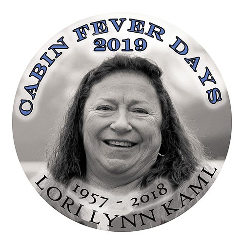 This year's Cabin Fever Days button will feature longtime volunteer Lori Kaml, who passed away in a house fire last July.