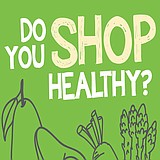 Do You Shop Healthy?