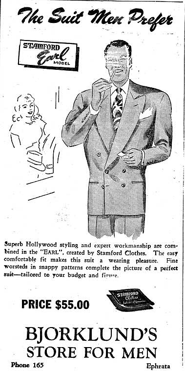 From the Columbia Basin Herald on Jan. 7, 1949: Stop by Bjorklund's store for Men in Ephrata for the suit men prefer. Price $55. Phone 165