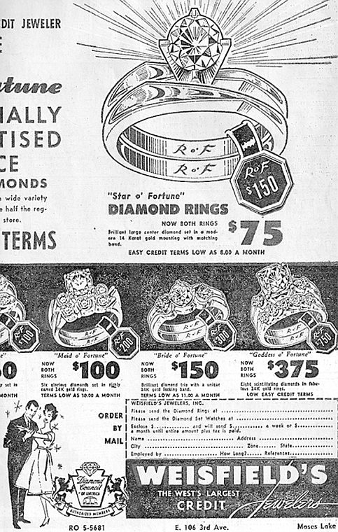 In this partial Weisfield ad, Bride O' Fortune diamond rings with three diamonds go for $150 or $11 a month. Weisfield's was located at E. 106 Third Avenue.