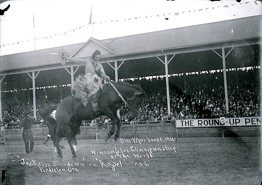 &lt;p&gt;PENDLETON USA&lt;/p&gt;&lt;p&gt;Jackson Sundown riding Angel at Saddle Bronc Championship of the World at Pendleton (1916).&lt;/p&gt;