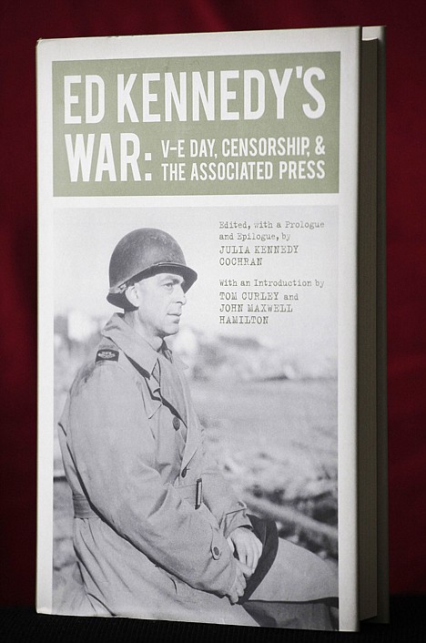 <p>The cover of the book "Ed Kennedy's War: V-E Day, Censorship, &amp; The Associated Press."</p>