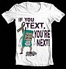 'If you text, you're next'