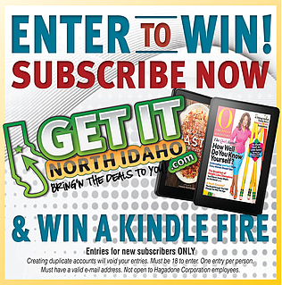 Subscribe to Get It North Idaho and Enter to Win a Kindle Fire!