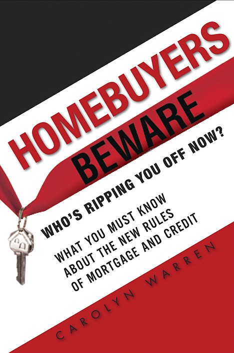 &lt;p&gt;In this book cover provided by FT Press, &quot;Homebuyers Beware: Who's Ripping You Off Now?&quot; by Carolyn Warren, is shown.&lt;/p&gt;