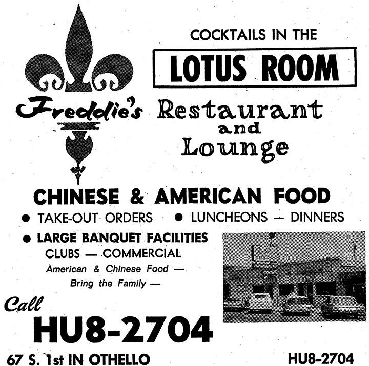 Freddie's Restaurant and Lounge in Othello offers Chinese and American food. They also allow takeout orders and have large banquet facilities. Call HU8-2704