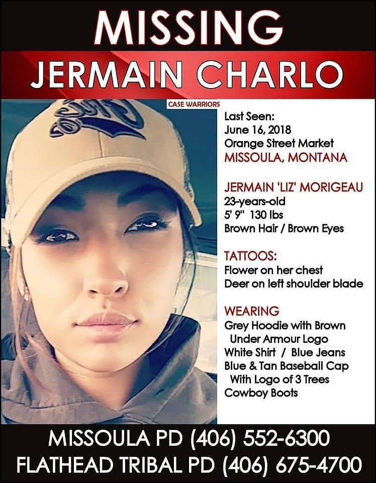Jermain Charlo was last seen June 16, 2018 in Missoula.