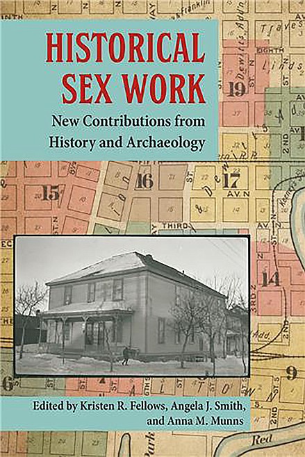 Archaeologic Report Adds Texture To Prostitution In Sandpoints Early Days Coeur Dalene Press 8059