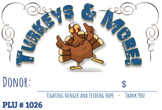 This special donation form can be found at Super 1 Foods checkout stands to support Turkeys and More in its mission to provide at least 1,800 families in need with Thanksgiving meals this year.