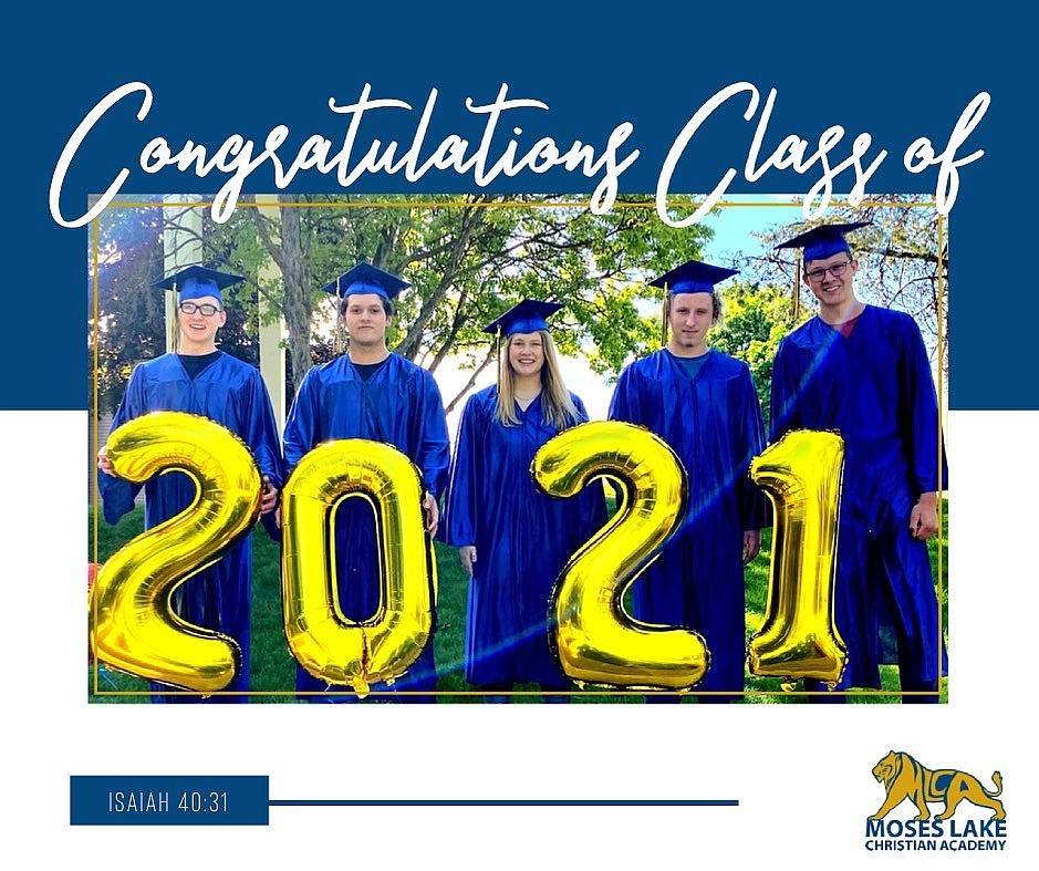 Left to right: David Emerson, Braden Hunt, Sophie Emerson, Cole Lindberg and Jacob Verhage make up Moses Lake Christian Academy's 2021 graduating class.