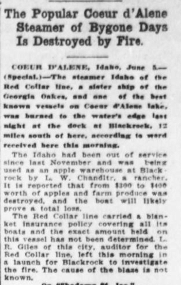 This June 5, 1915, article in the Spokane Daily Chronicle covers the burning of the steamboat Idaho in Lake Coeur d'Alene the prior night, destroying the boat along with $300-400 worth of apples and farm produce from Black Rock Commercial Orchards in Black Rock. Image via screenshot