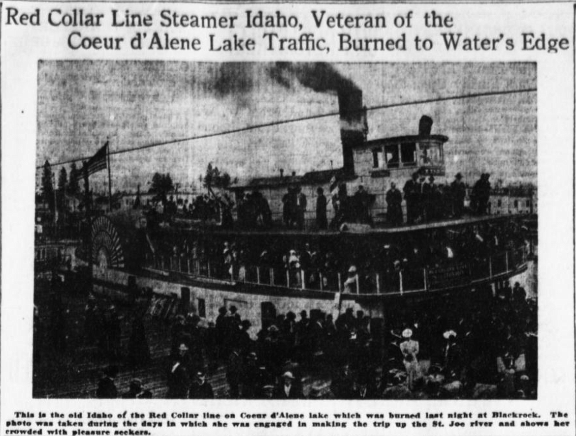 A June 5, 1915, article in the Spokane Daily Chronicle reports that the steamer Idaho was burned in the waters edge on the previous night at the deck of Black Rock with $300-400 worth of apples and farm produce from Black Rock Commercial Orchards on board. The steamboat was out of service and used at the time as an apple warehouse by orchard owner L. W. Chandler. Image via screenshot