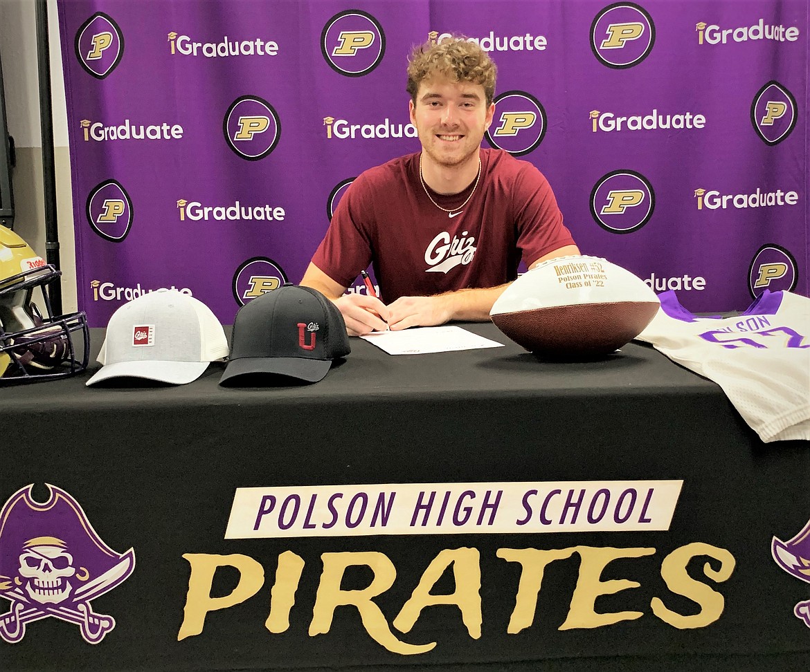 Braunson Henriksen made it official Dec. 22, when he signed his letter of intent to play football for the University of Montana. Henriksen made a verbal commitment a few weeks prior. He sealed the deal during a ceremony at Polson High School. The 6 foot 5 inch, 240-pound senior is expected to play on the defensive line for the Grizzlies. (Courtesy of Polson High School)