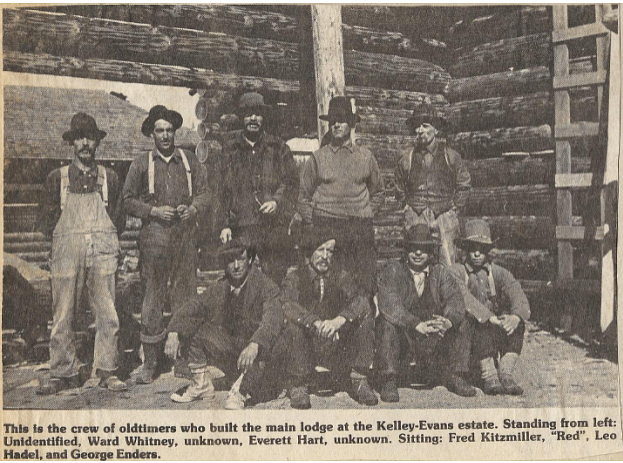 A picture of the builders of the main lodge on the Kelley-Evans estate at some time during its construction. Credit – Bigfork Eagle.