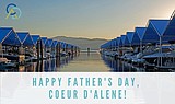 Happy Father's Day Coeur d'Alene