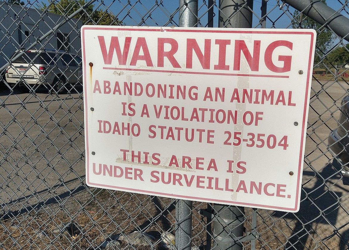This sign at Companions Animal Center (formerly Kootenai Humane Society) reminds people it is illegal to dump animals in Idaho.