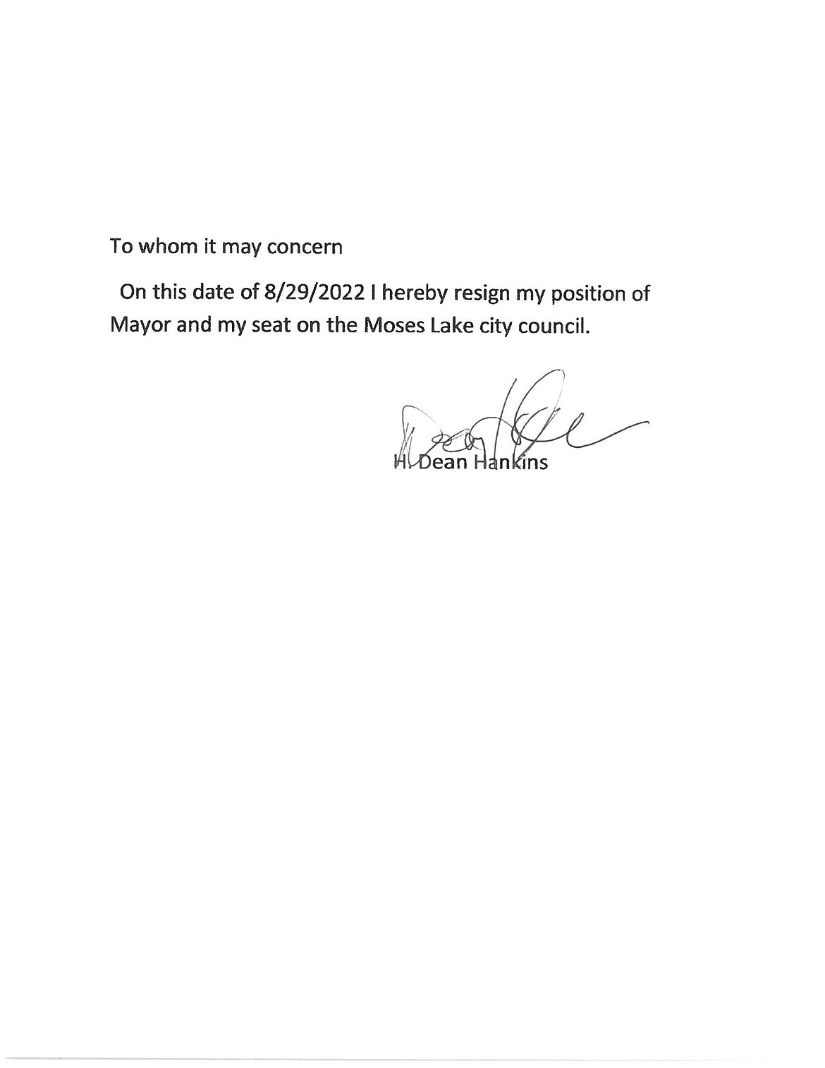 Now-former Moses Lake Mayor Dean Hankins submitted this brief resignation letter on Monday.