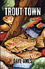 Book Review: Trout Town a fun romp