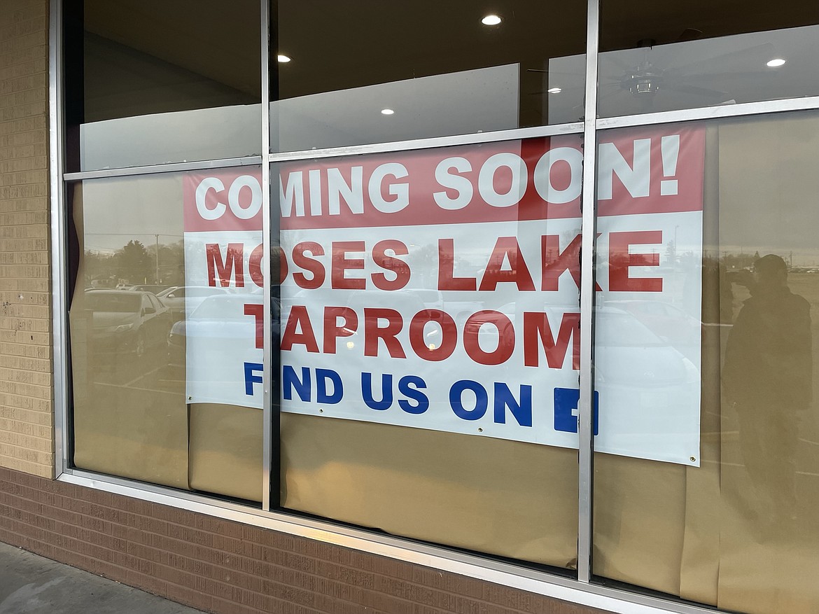 A sign of things to come on the window of the Moses Lake Taproom. The new business expects to open doors in Moses Lake in March.