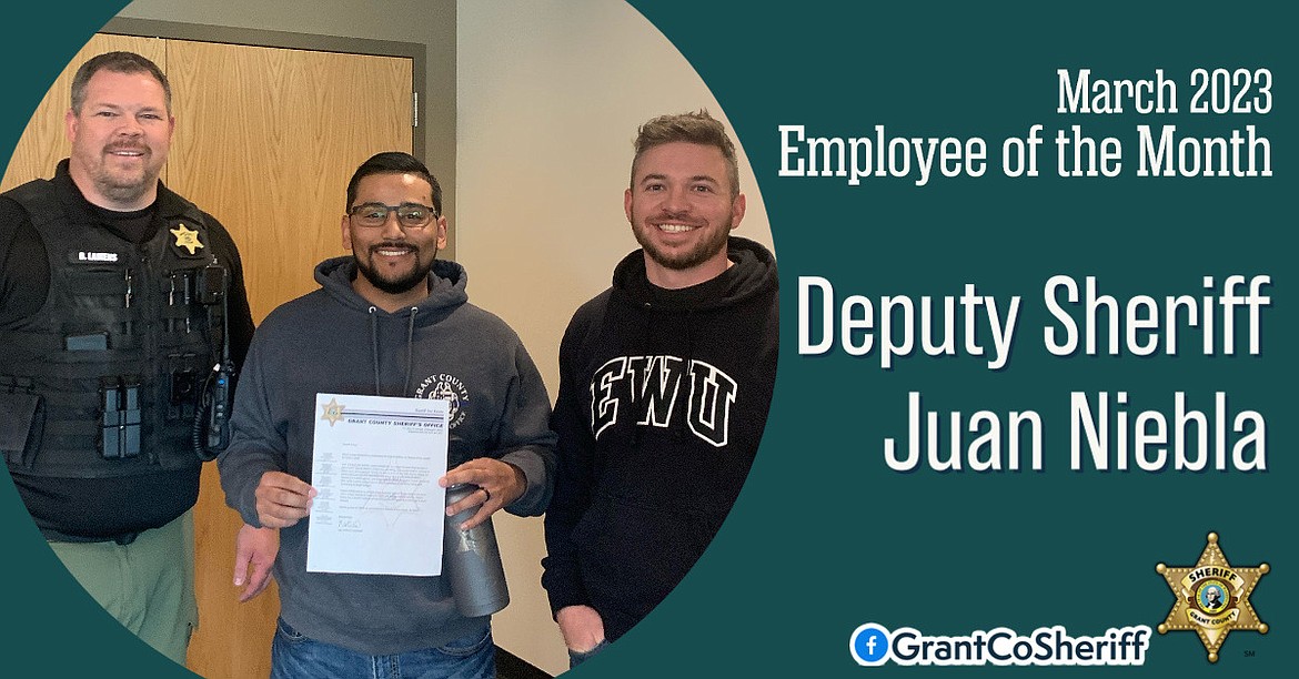 Deputy Sheriff Juan Niebla, middle, was named Grant County Sheriff’s Office March Employee of the Month. Pictured at left is Chief Deputy of Field Operations Beau Lamens and at right, Sgt. Nick Overland.