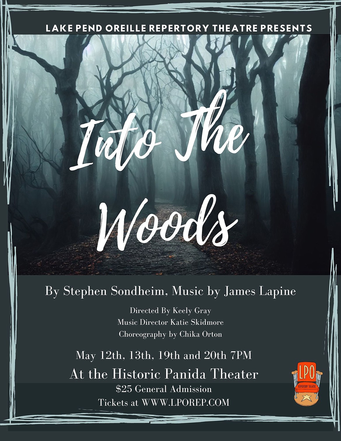 The poster for Lake Pend Oreille Repertory Theater's production of "Into the Woods". Opening night of the production is set for Friday, May 12, with showings also on May 13, 19 and 20.