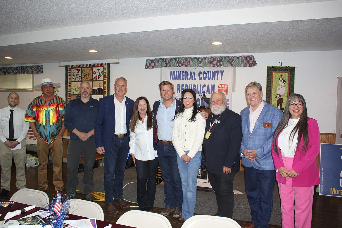 The Mineral County Republican Central Committee held their annual Lincoln-Regan Dinner at the St. Regis Community Center with over 100 people attending. Candidates gave a short introduction and met with county residents. From left, Jeff Stanek for HD 90, Charles Walking Child for U.S. Senate, Shawn Smalley for Mineral County Commissioner, U.S. Rep. Ryan Zinke, Dawn Terrill (Incumbent) Mineral County Commissioner, Tim Sheehy for U.S. Senate, Secretary of State Christi Jacobson, state Rep. Denley Loge for SD 45, Curtis Cochran for HD 90, and AnnaMarie White for SD 45.