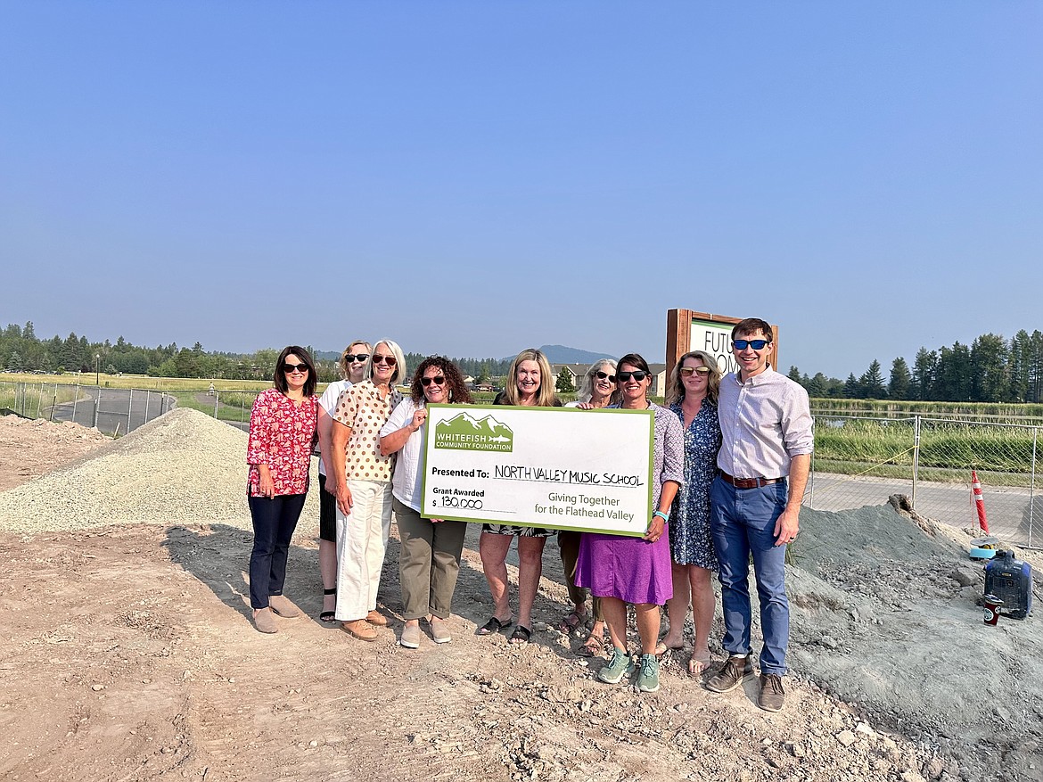 Whitefish Community Foundation recently presented a $130,000 grant to North Valley Music School to build a new music campus at Smith Fields in Whitefish. Pictured from left to right are Lynnette Donaldson, Daria Perez, Linda Maetzold, Christine Rossi, Maureen Casey, Betsy Bayne, Deidre Corson, Monica Pastor and Alan Davis.