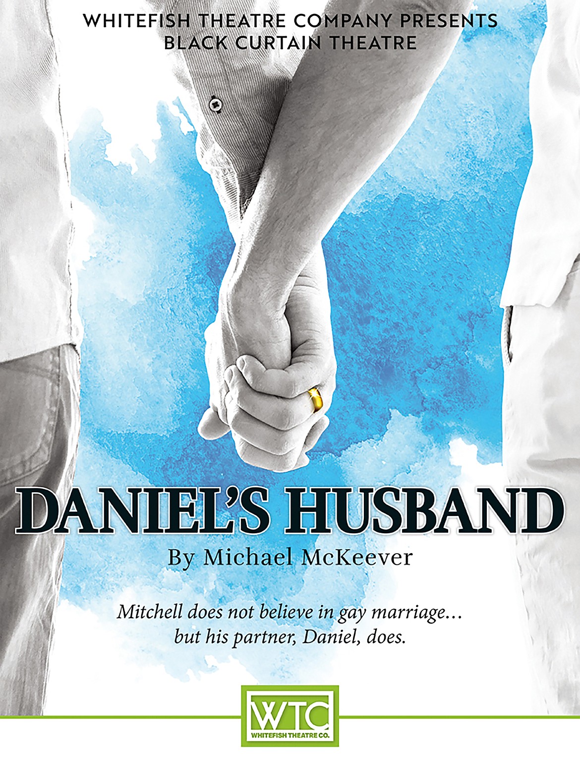 Whitefish Theatre Company's poster for Daniel's Husband. (photo provided)