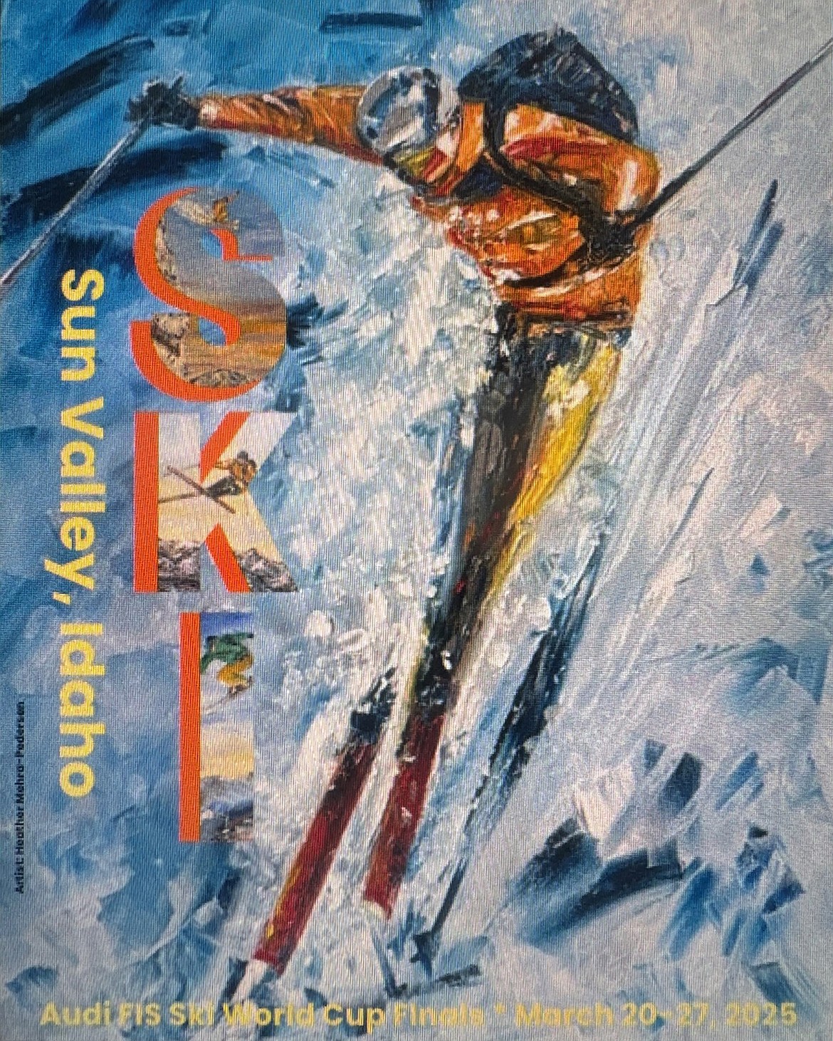 A poster for the 2025 Audi FIS World Ski Cup Finals showing the artwork of Heather Mehra-Pedersen of Sandpoint.