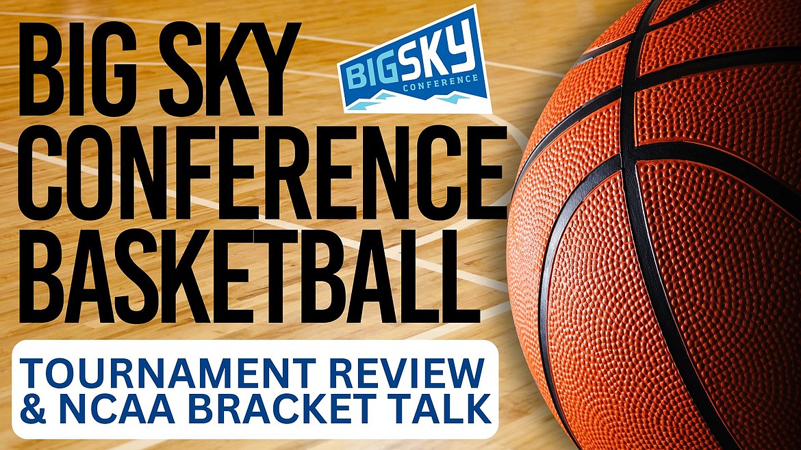 Big Sky Now Lady Bobcats punch ticket and Griz claim men