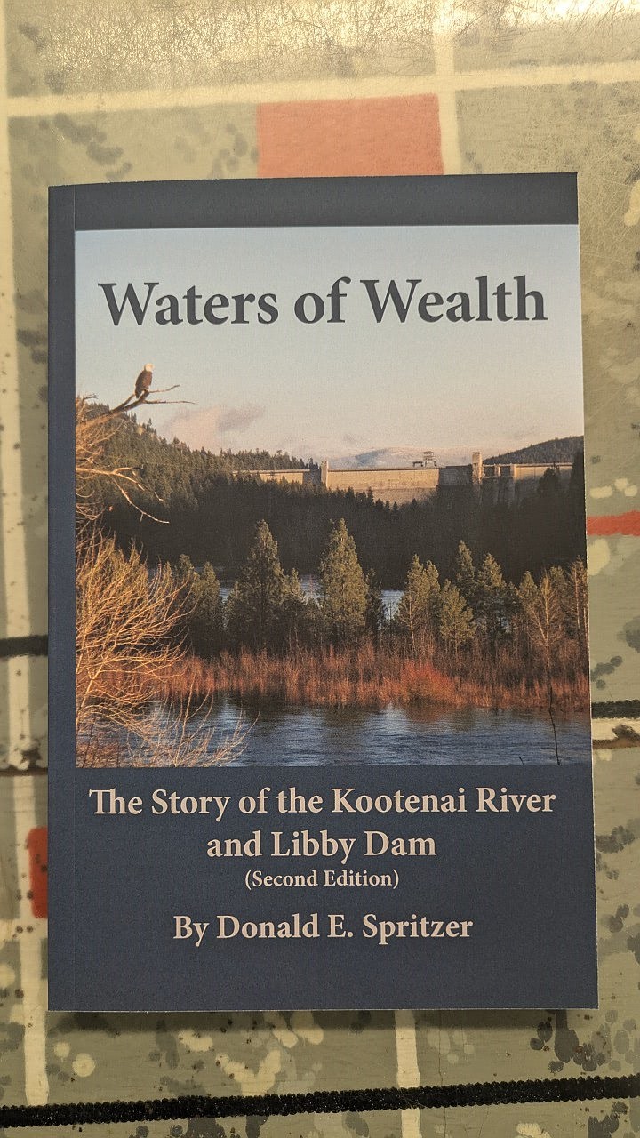 Waters of Wealth' and the Libby Dam's 50th anniversary