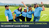 Celebrating leadership, community, connection: The Leadership Classic returns