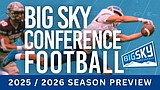 Big Sky Now: Who runs the Big Sky in 2025? Montana, MSU, Idaho and Eastern Washington season breakdown
