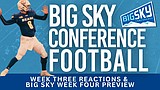 Big Sky Now: Montana's thriller, Idaho's upset, and Week 4 predictions