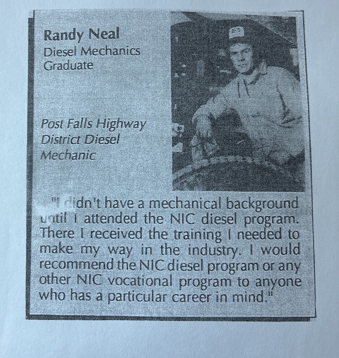 A clipping of Randy Neal in the Coeur d'Alene Press shares his connection to the diesel mechanics program at North Idaho College.