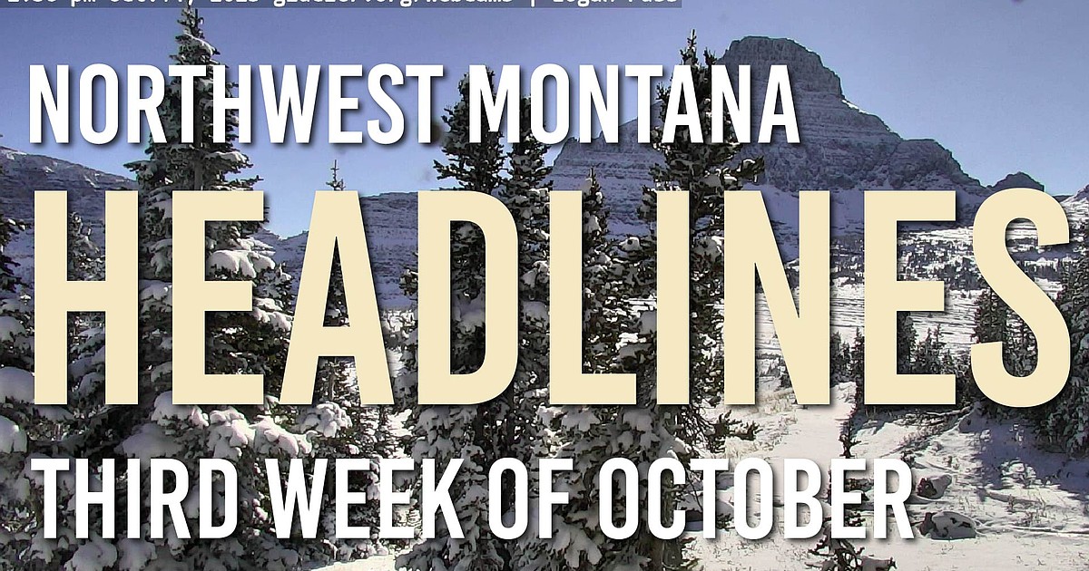 Headlines: Vandalism arrest, Glacier's Sun Road closes, ski resort enhances winter operations