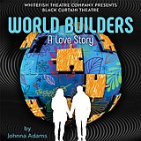 Auditions open for a Whitefish Theatre Company production of ‘World Builders’