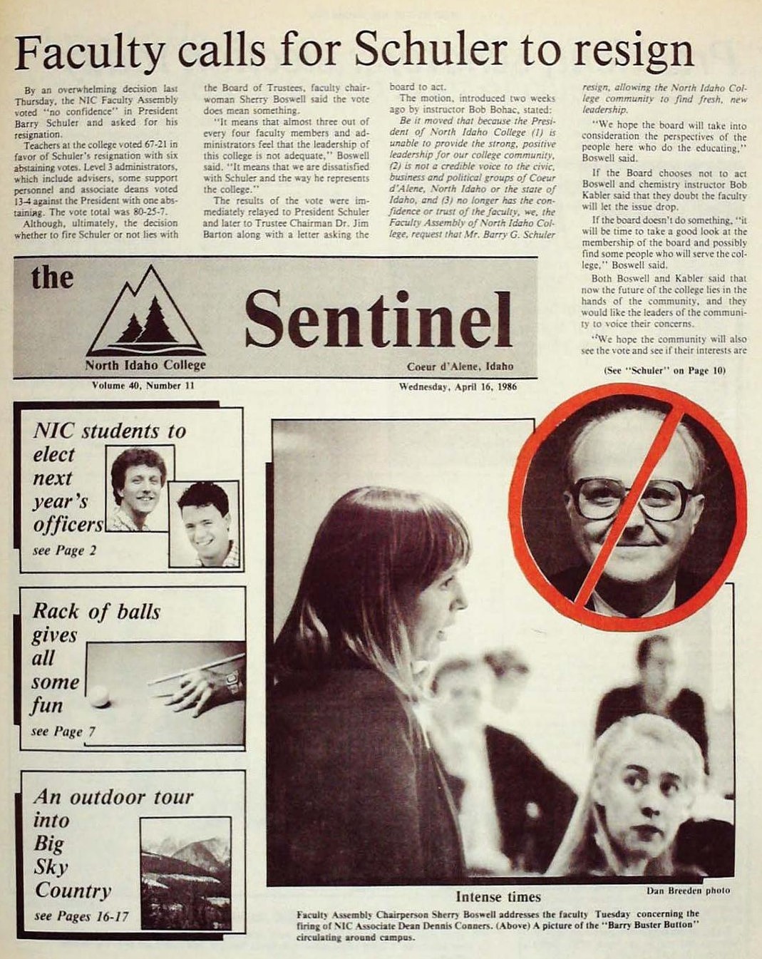 President Barry Schuler feuds with the North Idaho College student newspaper, its advisor and the Faculty Assembly in 1986.