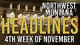 Headlines: Warming Center dispute, Logan Health CEO change, and new distillery owner