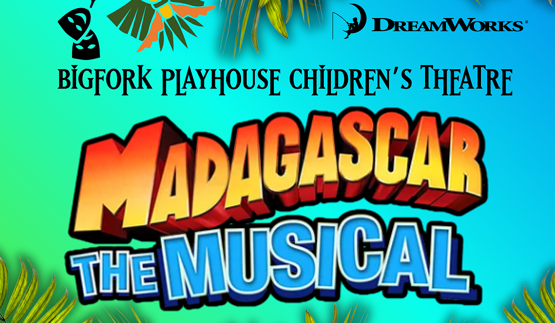 Bigfork Playhouse Children's Theatre holds auditions for ‘Madagascar’