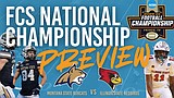 Big Sky Now: FCS Championship preview Bobcats v. Redbirds
