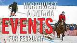 Local Events: Skijoring, Cabin Fever Days and Whitefish Winter Carnival bring rowdy Montana-winter fun