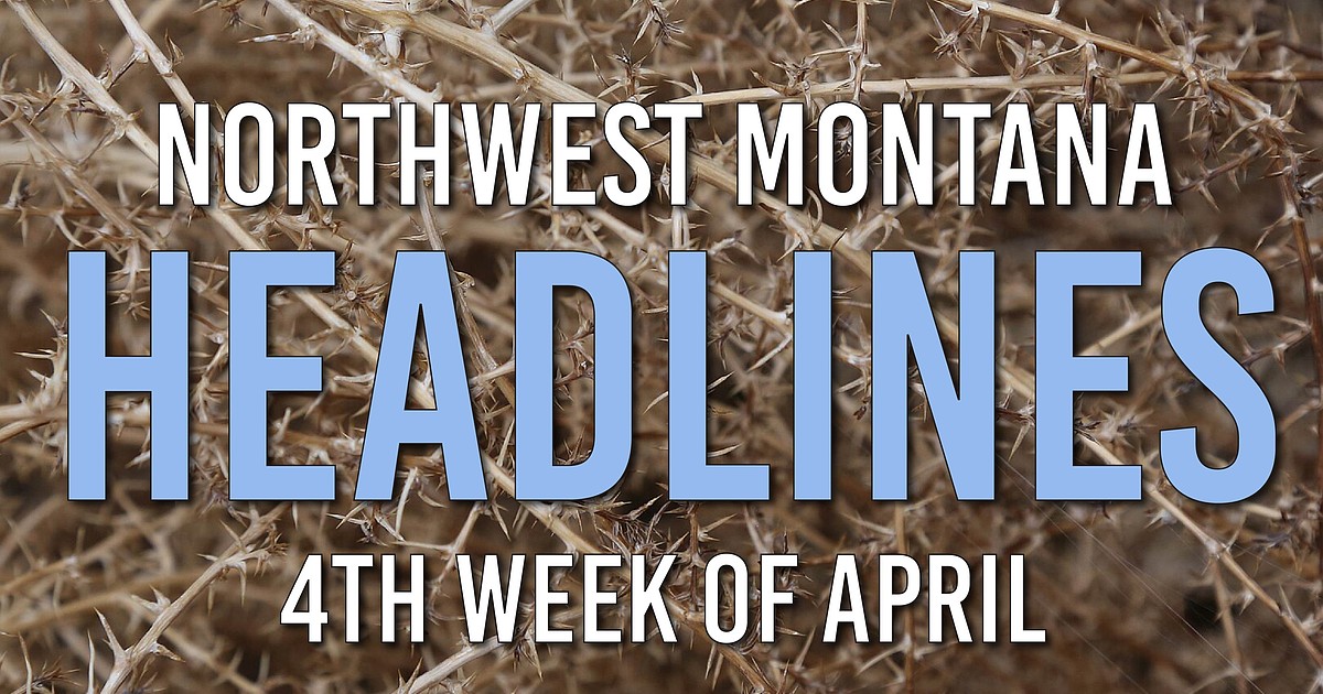 Headlines: River plan draws public comments, Polson asked to act on tumbleweed infestation, Whitefish racial profiling settlement pending, Walker Hayes to headline NW Montana Fair
