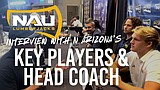 Big Sky Now: Preseason check-in with Northern Arizona Lumberjacks